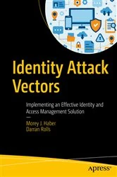Book cover of Identity Attack Vectors by Morey J. Haber