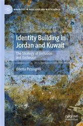 Book cover of Identity Building in Jordan and Kuwait by Odetta Pizzingrilli
