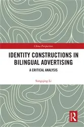 Book cover of Identity Constructions in Bilingual Advertising by Songqing Li
