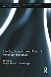 Book cover of Identity, Diaspora and Return in American Literature by Maria Antònia Oliver-Rotger