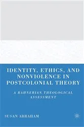 Book cover of Identity, Ethics, and Nonviolence in Postcolonial Theory by Unknown
