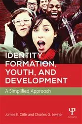 Book cover of Identity Formation, Youth, and Development by James E. Côté