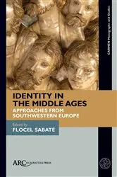 Book cover of Identity in the Middle Ages by Flocel Sabaté