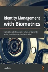 Book cover of Identity Management with Biometrics by Lisa Bock