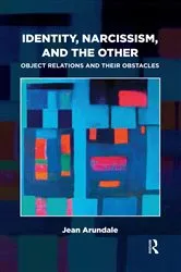 Book cover of Identity, Narcissism, and the Other by Jean Arundale