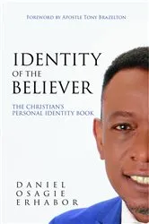 Book cover of Identity of the Believer by Daniel O Erhabor
