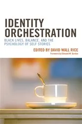 Book cover of Identity Orchestration by David Wall Rice