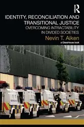 Book cover of Identity, Reconciliation and Transitional Justice by Nevin Aiken