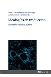 Book cover of Ideologías en traducción by Iwona Kasperska