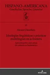 Book cover of Ideologías lingueísticas y prácticas multilinguees en la frontera by Elmar Eggert