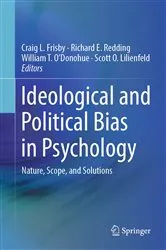 Book cover of Ideological and Political Bias in Psychology by Craig L. Frisby
