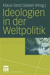 Book cover of Ideologien in der Weltpolitik by Klaus-Gerd Giesen