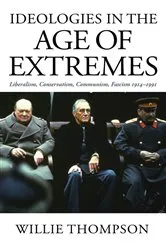Book cover of Ideologies in the Age of Extremes by Willie Thompson