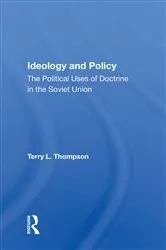 Book cover of Ideology And Policy by Terry L Thompson