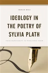 Book cover of Ideology in the Poetry of Sylvia Plath by Ikram Hili