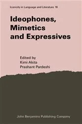 Book cover of Ideophones, Mimetics and Expressives by Kimi Akita