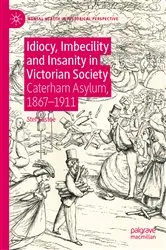 Book cover of Idiocy, Imbecility and Insanity in Victorian Society by Stef Eastoe