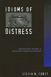 Book cover of Idioms of Distress by Lilian R. Furst