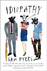 Book cover of Idiopathy by Sam Byers