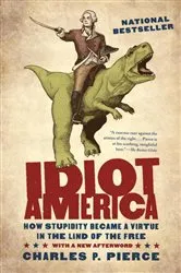 Book cover of Idiot America by Unknown