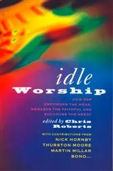 Book cover of Idle Worship (Text Only Edition) by Chris Roberts