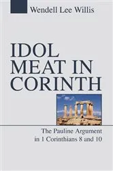 Book cover of Idol Meat in Corinth by Wendell Willis