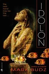 Book cover of Idolon by Mark Budz