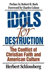 Book cover of Idols for Destruction by Herbert Schlossberg
