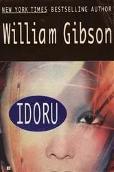 Book cover of Idoru by William Gibson