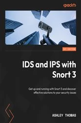 Book cover of IDS and IPS with Snort 3 by Ashley Thomas