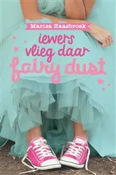 Book cover of Iewers vlieg daar fairy dust by Marisa Haasbroek