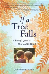 Book cover of If a Tree Falls by Jennifer Rosner