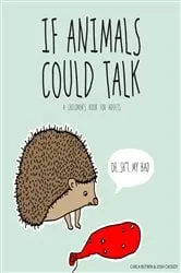 Book cover of If Animals Could Talk by Carla Butwin