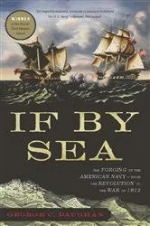 Book cover of If By Sea by George C Daughan