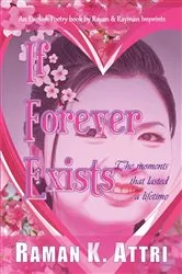 Book cover of If Forever Exists by Raman K. Attri