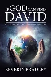 Book cover of If God Can Find David by Beverly Bradley