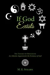 Book cover of If God Exists by M. E. Stearn