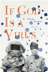 Book cover of If God Is a Virus by Seema Yasmin