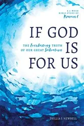 Book cover of If God Is For Us by Trillia Newbell