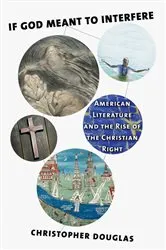 Book cover of If God Meant to Interfere by Christopher Douglas