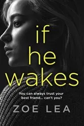 Book cover of If He Wakes by Zoe Lea