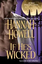Book cover of If He's Wicked by Hannah Howell