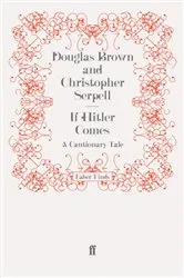 Book cover of If Hitler Comes by Gordon Barclay