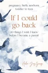 Book cover of If I could go back by Helen  Joy George