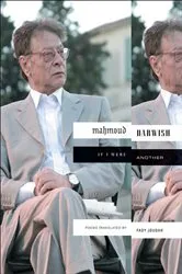 Book cover of If I Were Another by Mahmoud Darwish