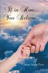 Book cover of If in Him, You Believe by Unknown