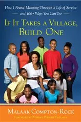 Book cover of If It Takes a Village, Build One by Malaak Compton-Rock