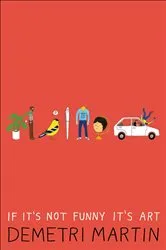 Book cover of If It's Not Funny It's Art by Unknown
