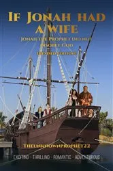 Book cover of If Jonah Had a Wife (Revised Edition) by Theunknownprophet22