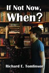 Book cover of If Not Now, When? by Colonel Jack Jacobs